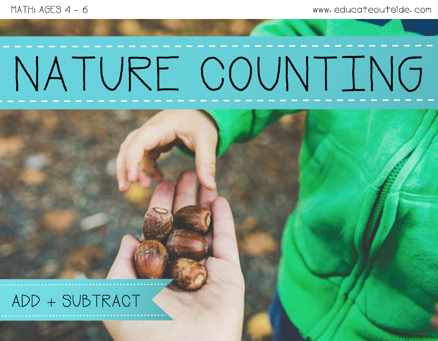 Nature Counting Counting, Addition, and Subtraction Educate Outside
