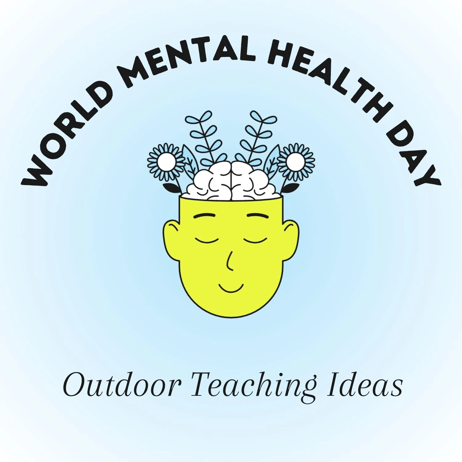 World Mental Health Day Teaching Ideas