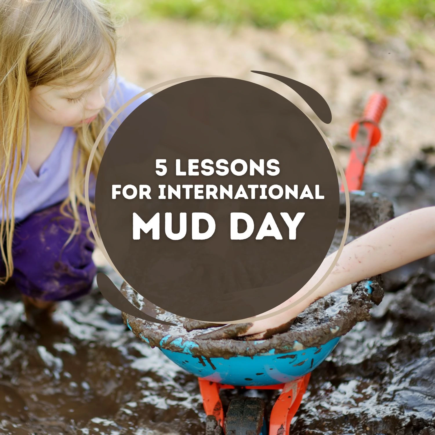 International Mud Day Activity Ideas