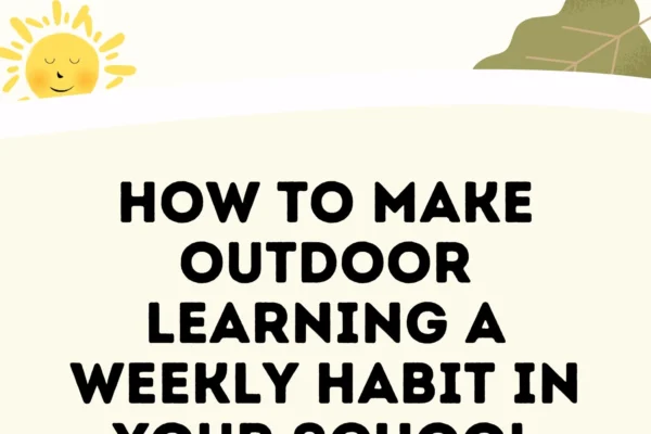 Outdoor Learning Curriculum for Primary School