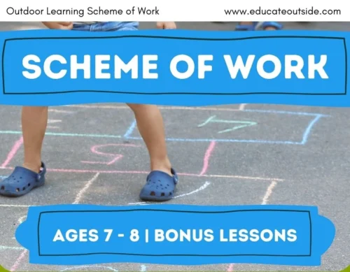 Scheme of Work | Ages 7 to 8 Bonus Lessons | Outdoor Learning Curriculum
