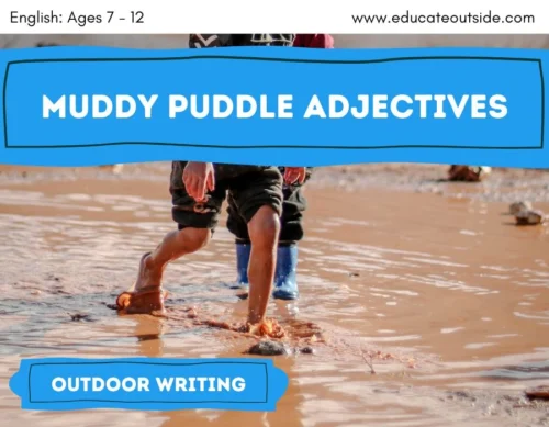 Outdoor Descriptive Writing | Mud Sensory Adjectives | Figurative Language