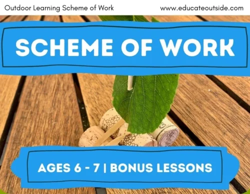 Scheme of Work | Ages 6 to 7 Bonus Lessons | Outdoor Learning Curriculum