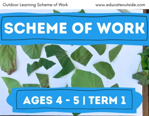 Scheme of Work | Ages 4 to 5 Term 1 | Outdoor Learning Curriculum