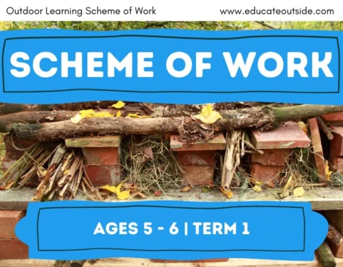 Scheme of Work | Ages 5 to 6 Term 1 | Outdoor Learning Curriculum