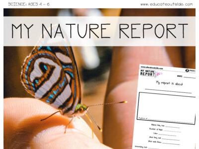 My Nature Report: Ages 4 - 6