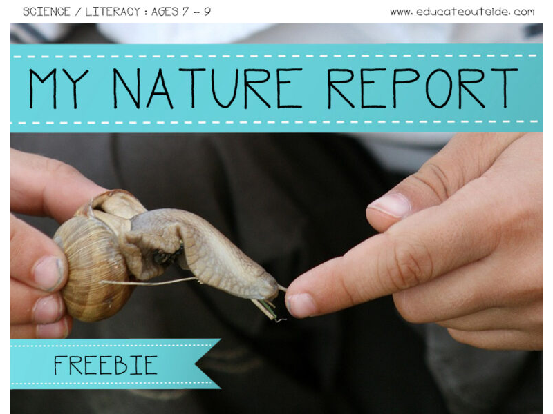 My Nature Report: Ages 7 - 9